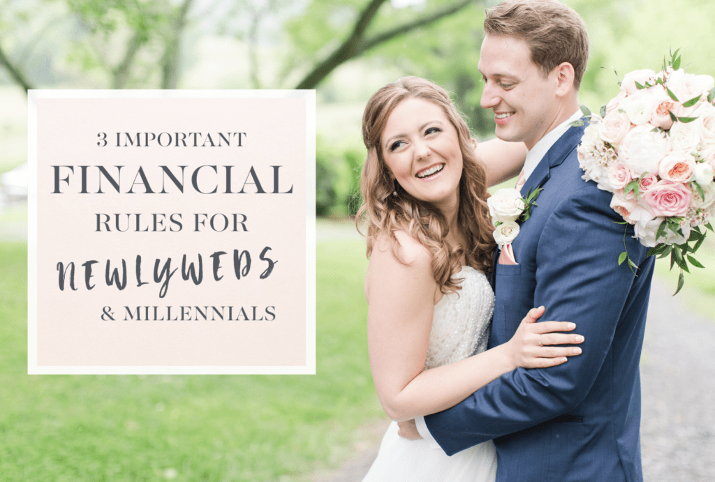 Financial Rules Newlyweds Millennials Megan Kelsey Blog